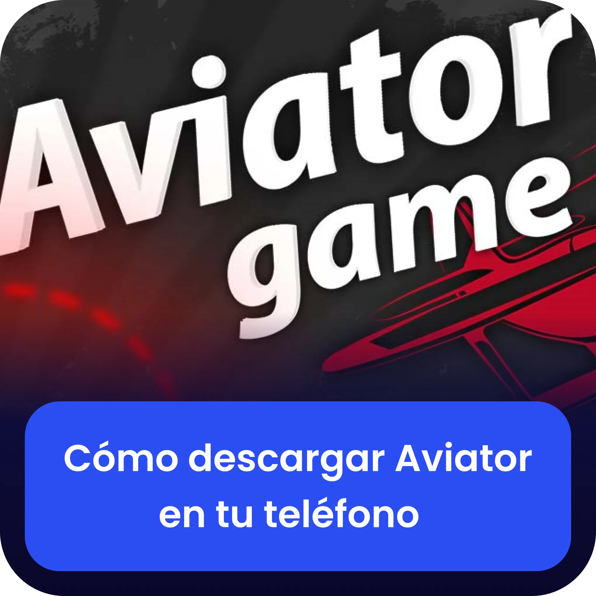 aviator descargar la aplicación en el teléfono