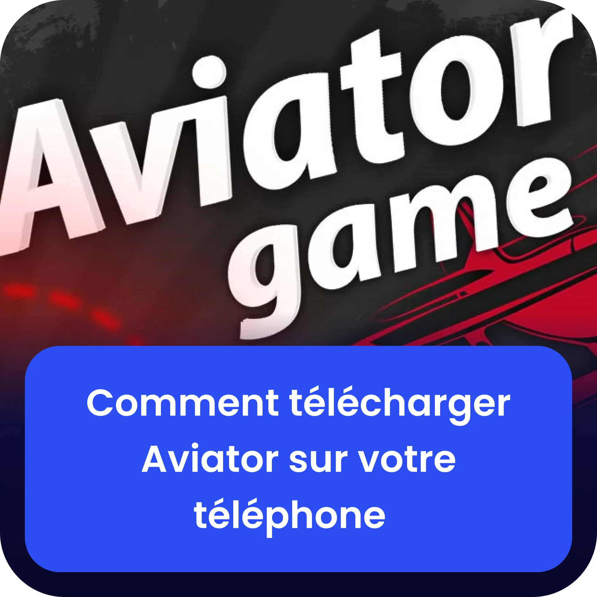 aviator télécharger l'application sur le téléphone