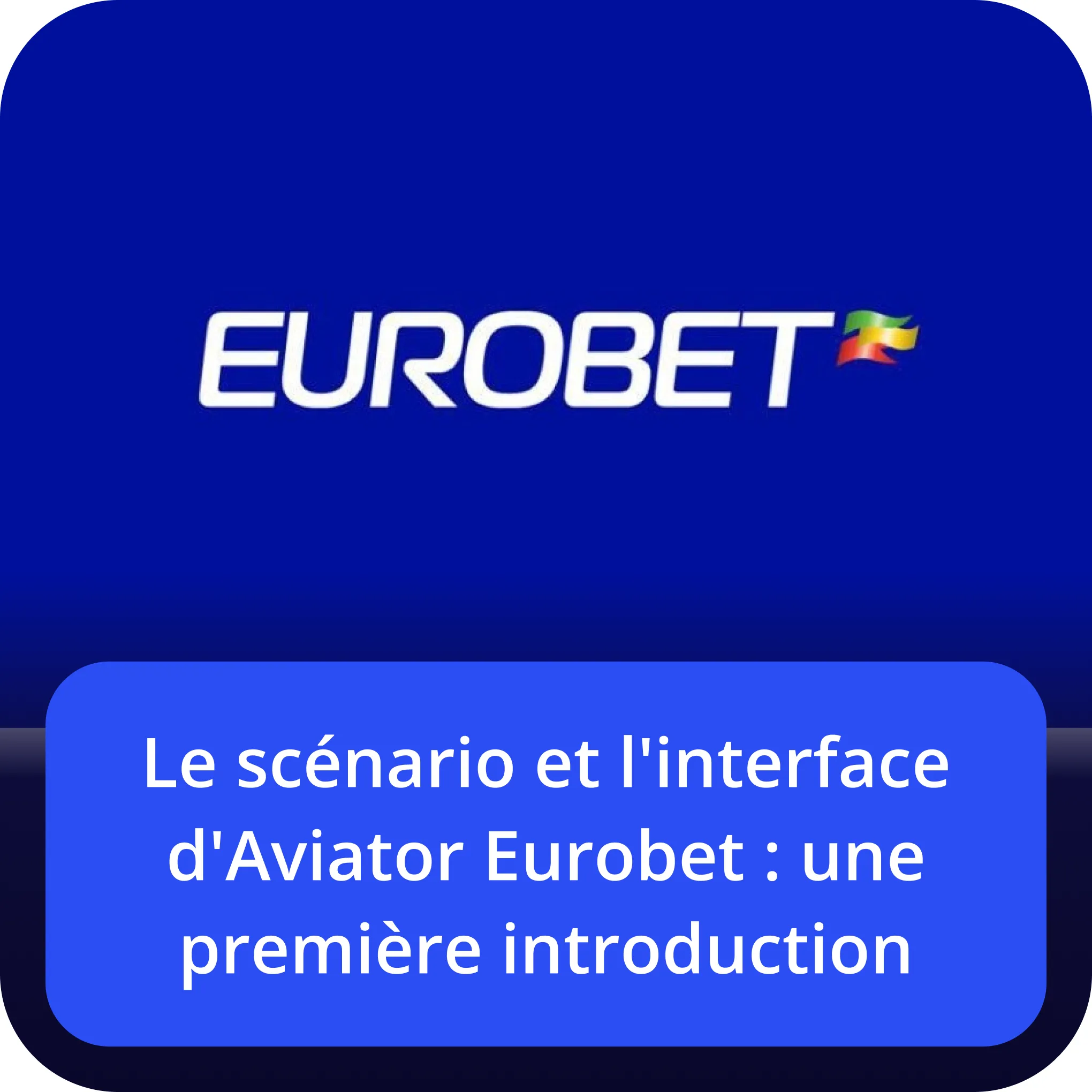 eurobet aviator le scénario