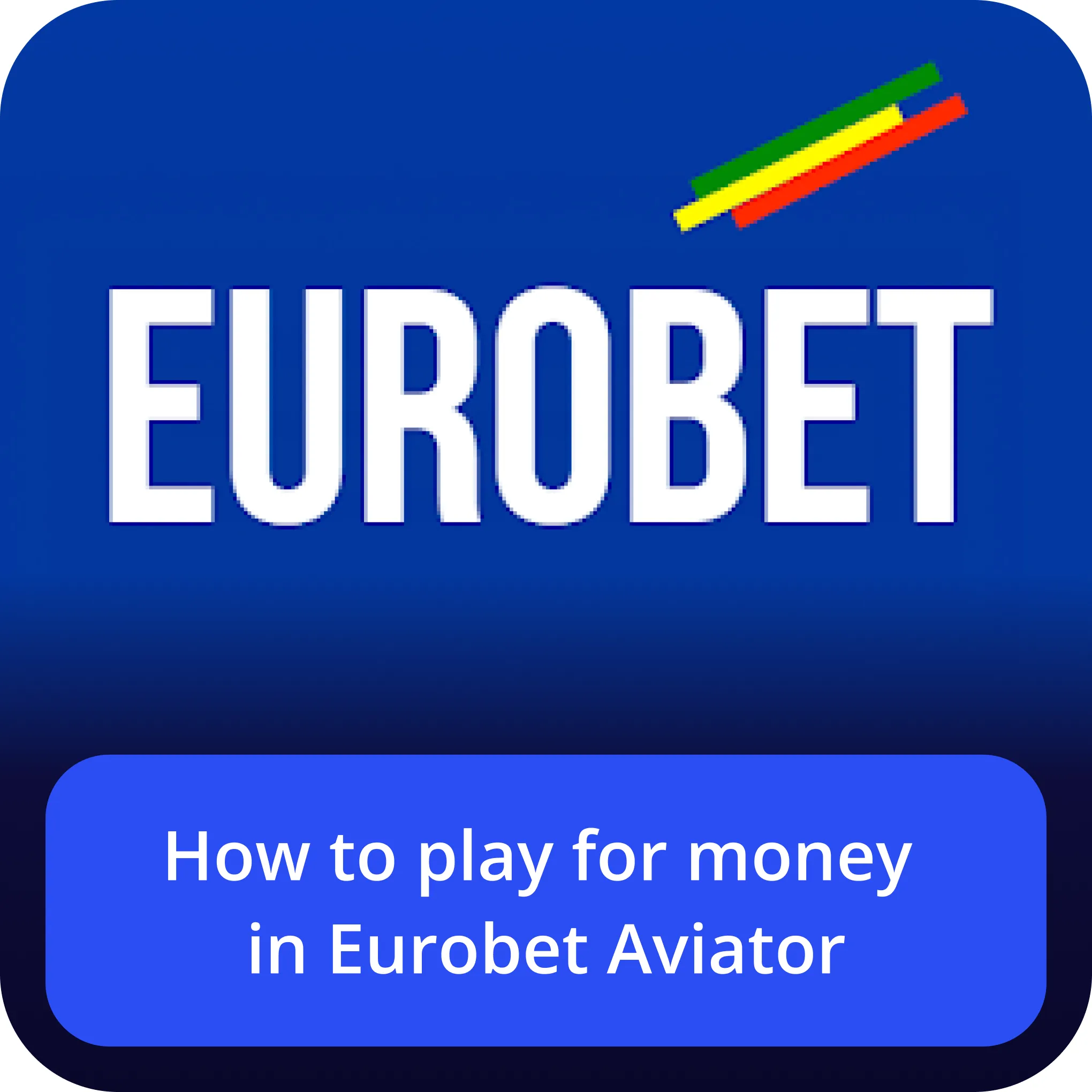 aviator eurobet how to play