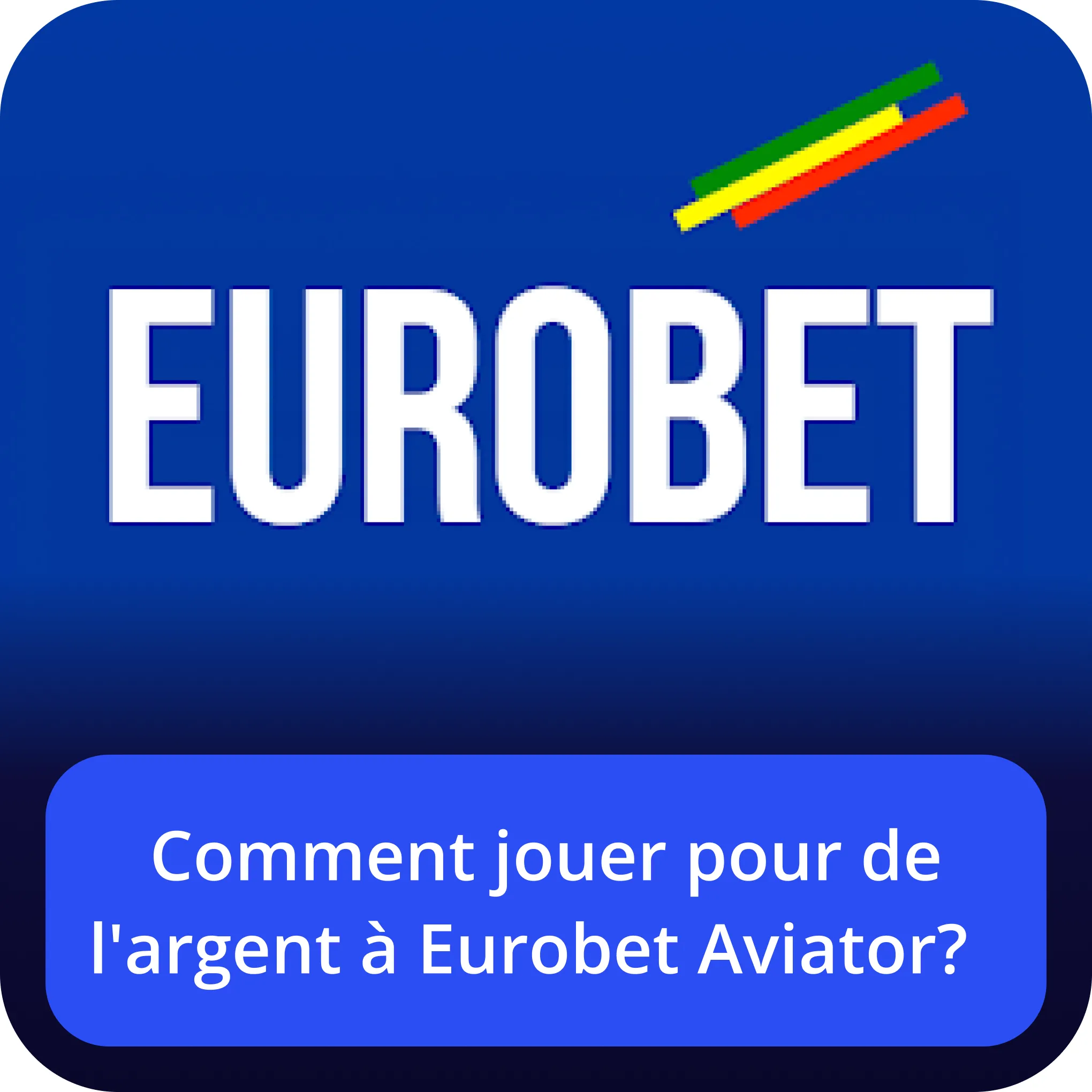 eurobet aviator l'argent réel