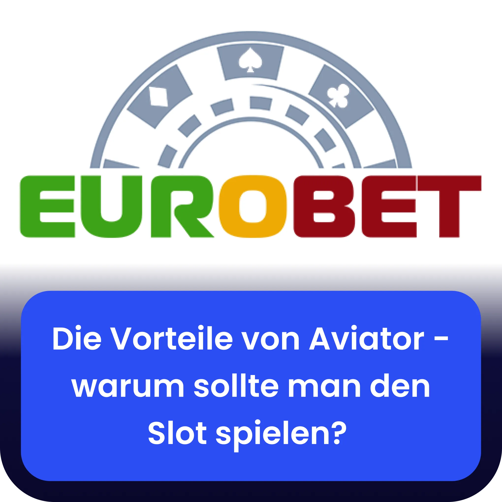 eurobet aviator Vorteile