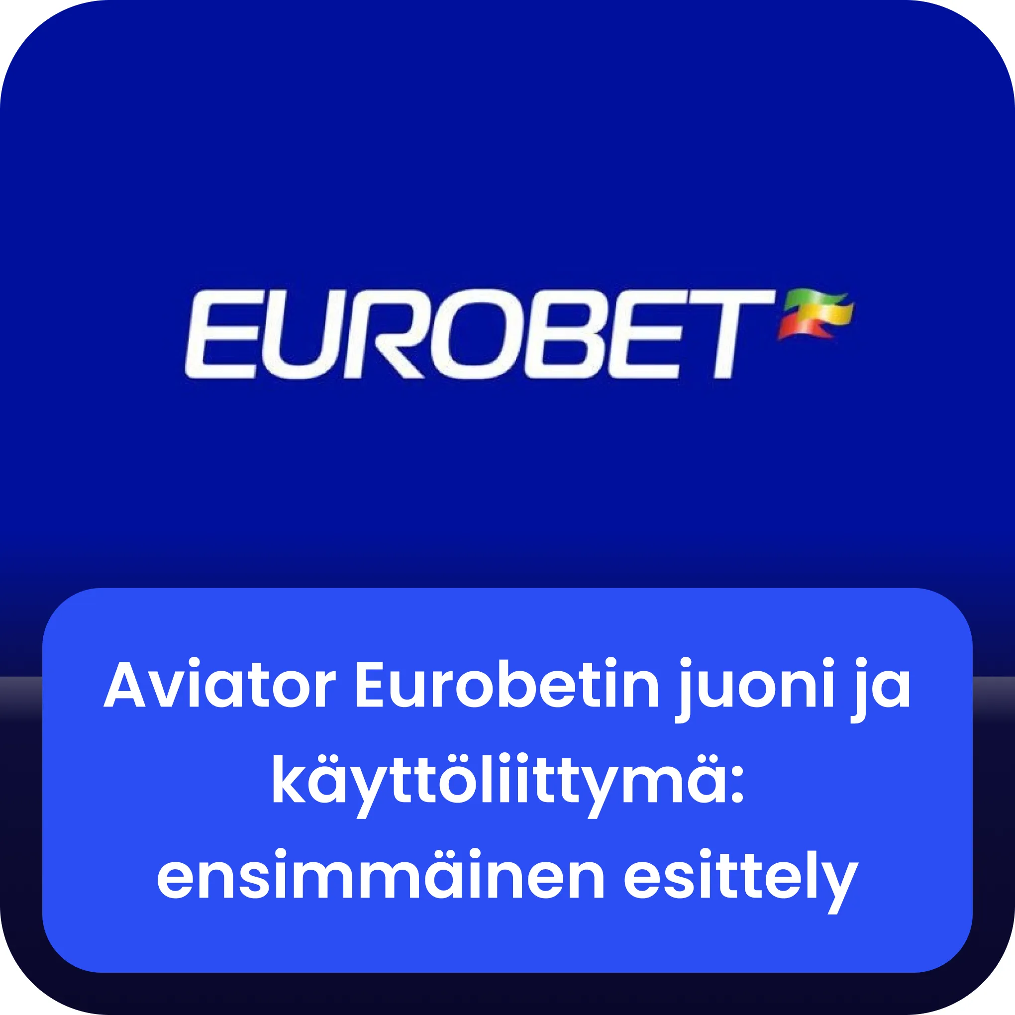 eurobet aviator tarina