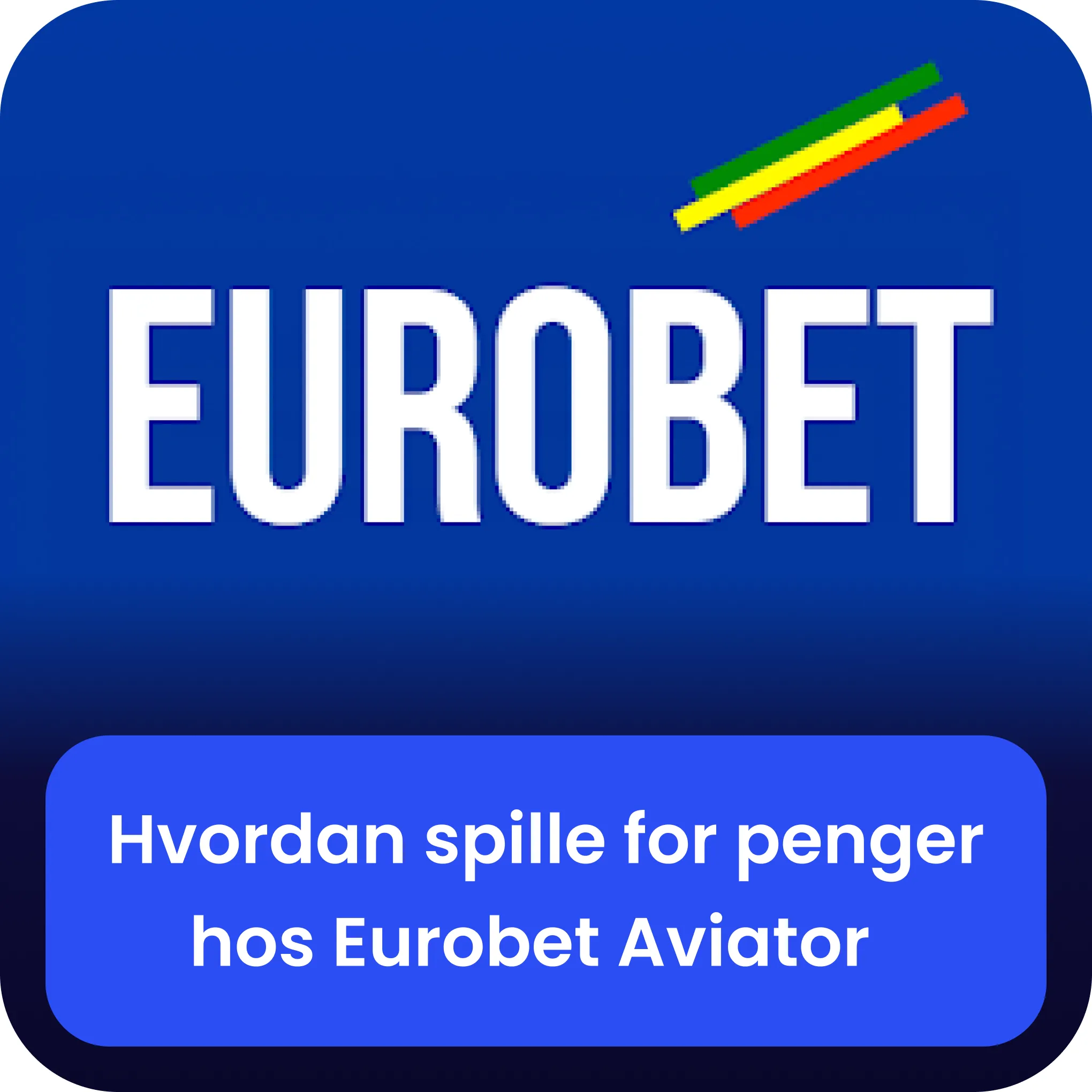 eurobet aviator ekte penger